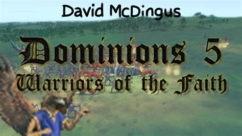 Dominions 5: Warriors of the Faith - A Deep Dive into Grand Strategy and Mythological Mayhem!